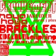 Groovement today! BRACKLES, KIDKANEVIL, ELIPHINO / HOYA HOYA STONKER of a show today with a plethora of guests… swooping in from Nottingham like a dubstep Robin Hood, Brackles killed it at the Roadhouse last night at Hoya Hoya....