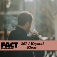 Hoya Hoya resident and boogie maestro KRYSTAL KLEAR contributes the new FACT mix, #267. Original post http://hoyahoya.co.uk FACT mix 267 – Krystal Klear (Jul ’11) by factmag Download direct from...